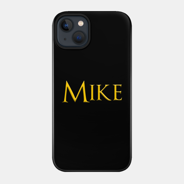 Mike Popular Male, Boy, Man Name Gold On Dark - Mike - Phone Case