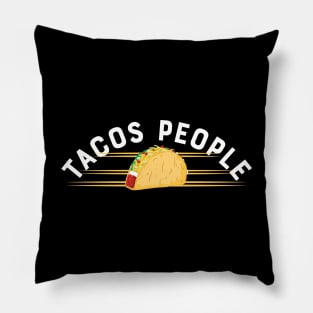 Taco - Tacos people Pillow