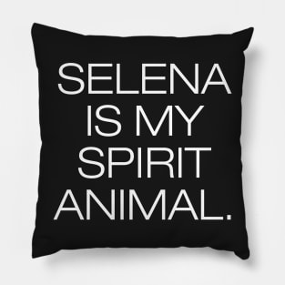 Selena Is My Spirit Animal Pillow