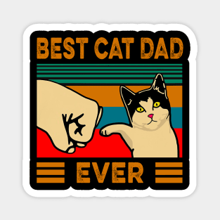 Best cat dad ever Magnet