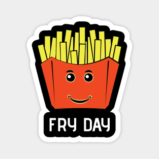 Fry Day - Funny Fries Character Magnet