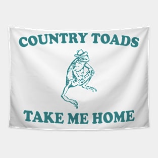 Country Toads Take Home To The Place I Belong Frog and Toad Tapestry