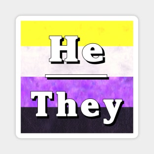 He-They Pronouns: Non-Binary Magnet