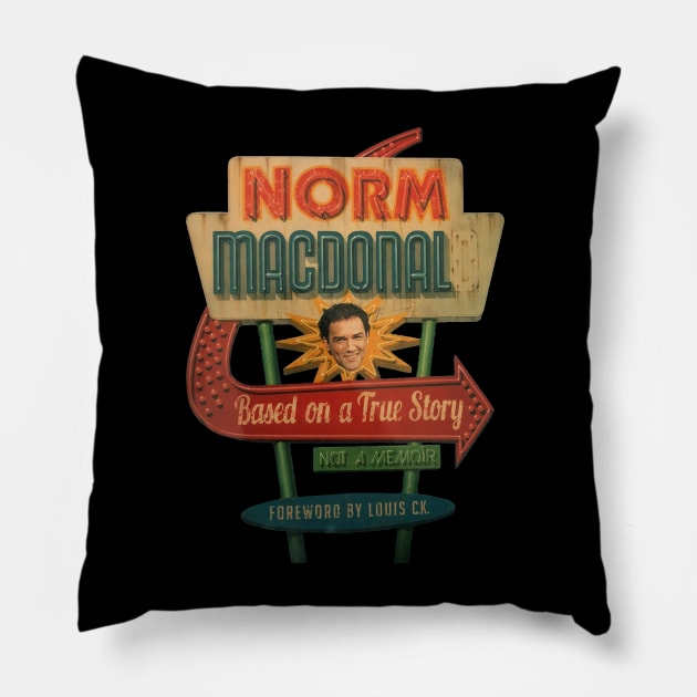 Based on a True Story Pillow by Rundown