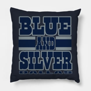 Dallas LYFE Blue and Silver True Football Colors! Pillow