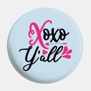 Xoxo Y'all Pin