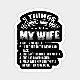 5 Things About My Wife Funny Husband Magnet