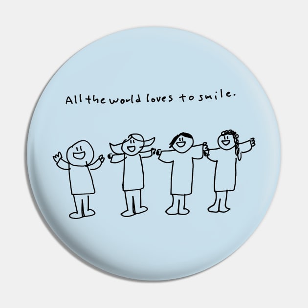 You Make The World Smile Pin by 6630 Productions