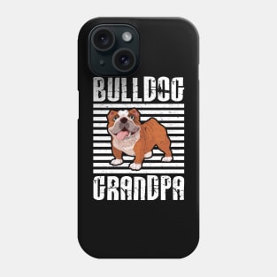 Bulldog Grandpa Proud Dogs Phone Case