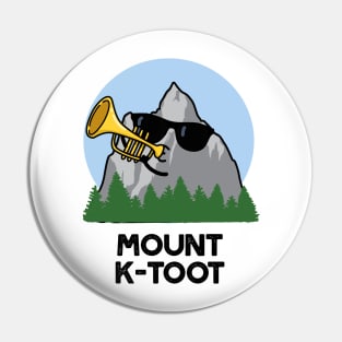 Mount K-Toot Funny Mountain Pun Pin