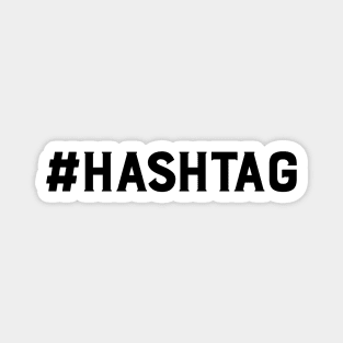 #HASHTAG Magnet