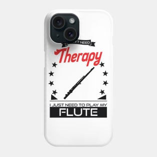 Flute - Better Than Therapy Gift For Flutists Phone Case