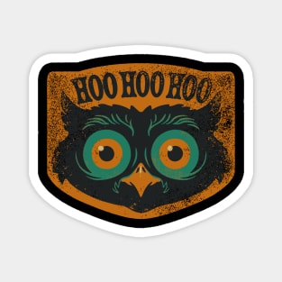 HOO HOO HOO Magnet