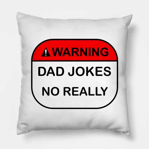 Warning Dad Jokes Pillow by Worldengine