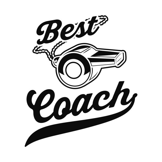 Best Coach Sports Team by Foxxy Merch