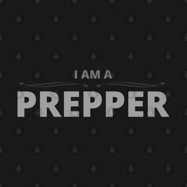 I Am A Prepper by tatzkirosales-shirt-store