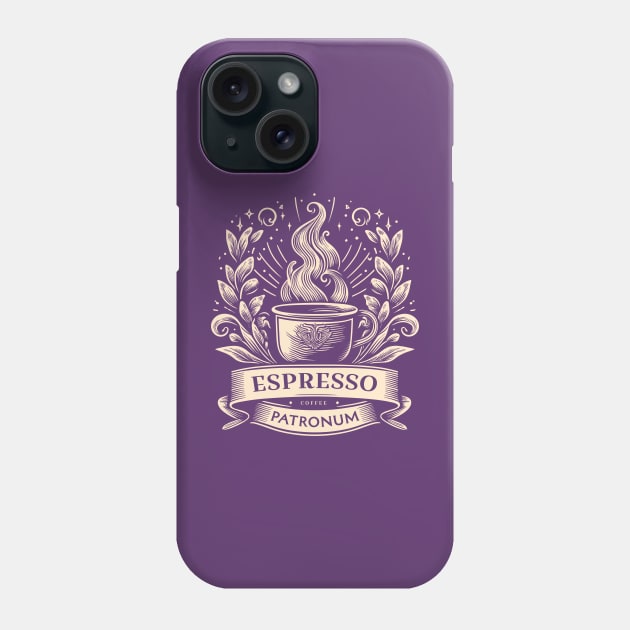 Espresso Patronum - Divine coffee Phone Case by PrintSoulDesigns