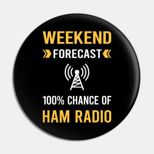 Weekend Forecast Ham Radio Amateur Radio Pin