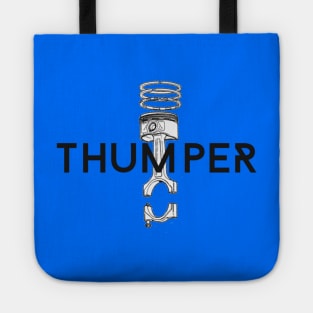 Thumper Piston Tote