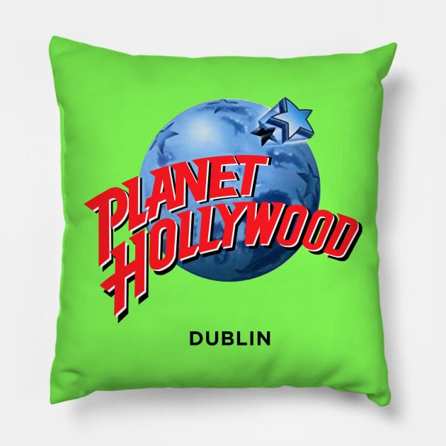 Planet Hollywood Dublin Pillow by Irish Nostalgia