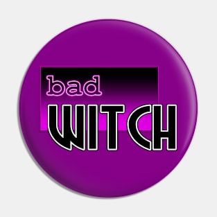 Bad Witch IV Pin