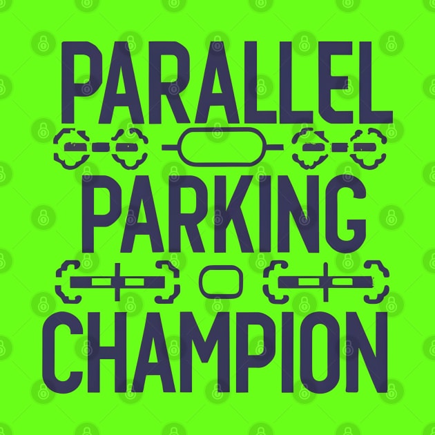 Parallel Parking Champion by NomiCrafts