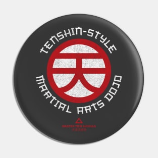 Tenshin-Style Martial Arts Dojo Pin