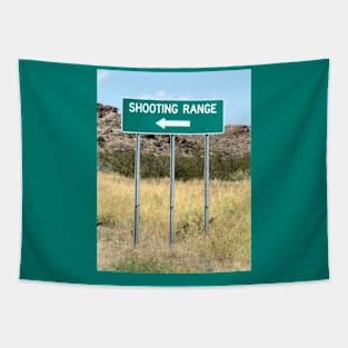 Turn Left to Shooting Range Tapestry