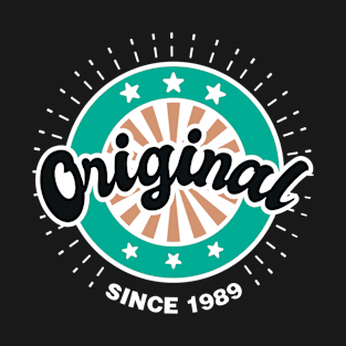 Original Since 1989 T-Shirt