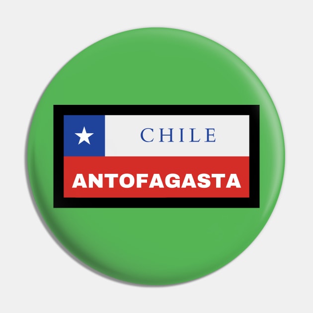 Antofagasta City in Chilean Flag Pin by aybe7elf