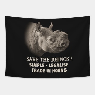 Save Rhinos Legalise Trade in Rhino Horn Tapestry