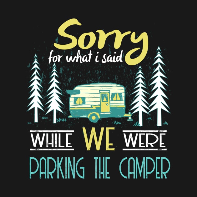 Sorry for what i said parking rv camping by MarrinerAlex