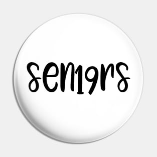 Seniors 19 Cursive Pin