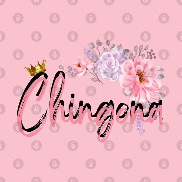 Chingona Vibes by TianquiztliCreations