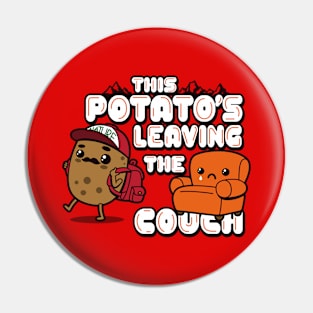 Funny Kawaii Couch Potato Travelling Cartoon Meme Pin