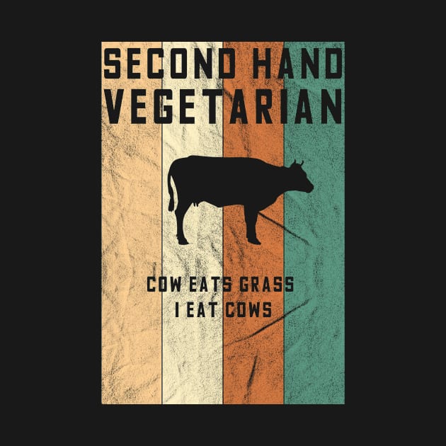 Second Hand Retro Anti Vegetarian Meat lover T-Shirt by ErdnussbutterToast