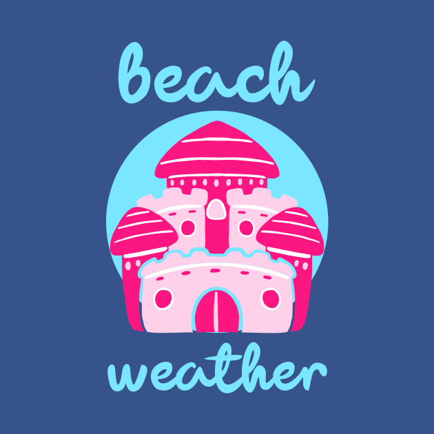 Beach Weather Pink Sandcastle Summer Fun by BitterBaubles