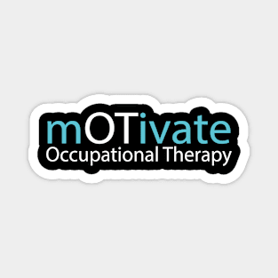 Occupational Therapy mOTivate Magnet