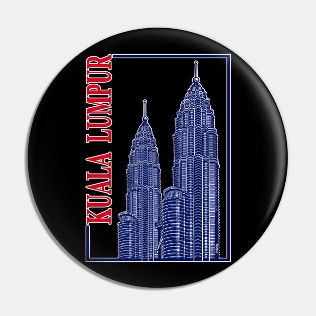 Kuala Lumpur Pin by NewSignCreation