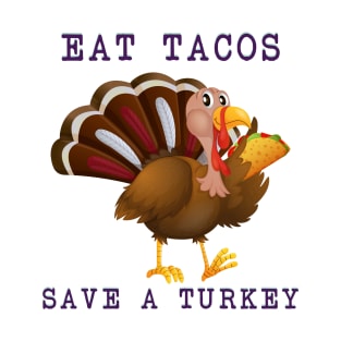 Funny Thanksgiving Turkey Eat Tacos Mexican Thanksgiving T-Shirt