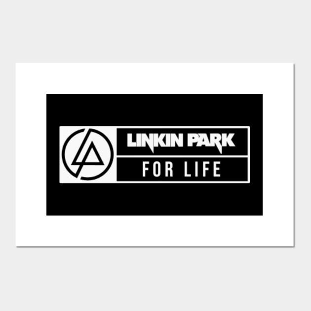 Linkin Park For Life Linkin Park Affiche Et Impression D Art Teepublic Fr