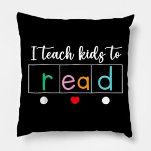 Reading Interventionist Teacher I Teach Kids To Read Pillow