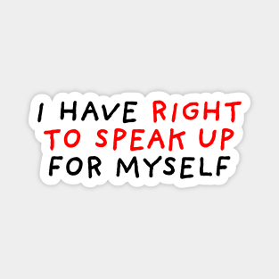 Right To Speak Up Magnet