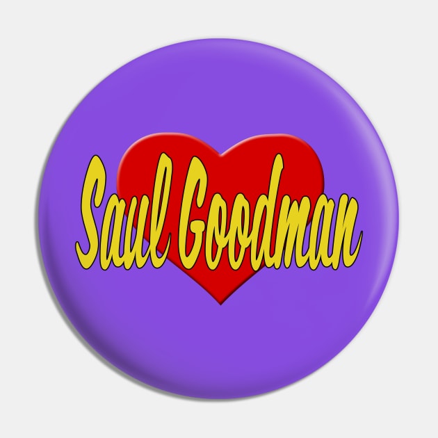 Heart Saul Goodman Pin by snknjak