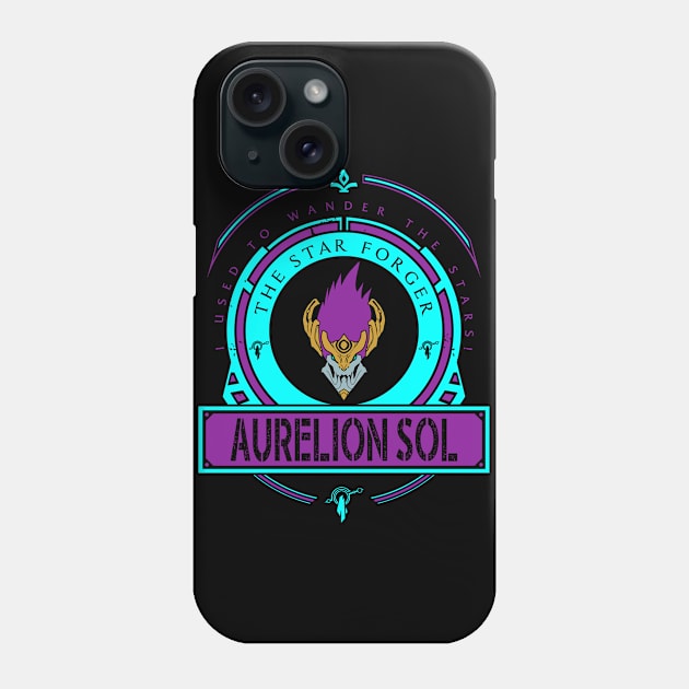 AURELION SOL - LIMITED EDITION Phone Case by DaniLifestyle