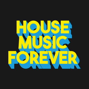 House music T-Shirt