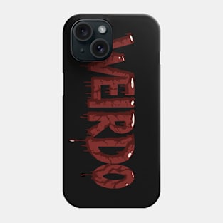 Weirdo Typography | Creepy Blood-Dripping Design Phone Case