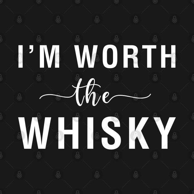 I'm Worth The Whisky by CityNoir