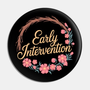Floral Early Intervention Specialist Back To School Pin