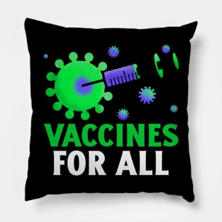 Vaccines for all Pillow